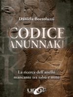 Codice Anunnaki: Un’analisi chiara e sorprendente dei fatti straordinari che hanno segnato gli esordi della storia umana