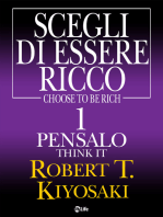 Scegli di essere ricco - Think it, Pensalo 1