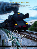 A Moving Train: Know Who You Are