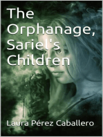 The Orphanage, Sariel's Children