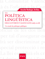 La política lingüística dels governs valencians (1983-2008): Un estudi de polítiques públiques