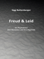 Freud & Leid: Ein Psychokrimi über Menschen und ihre Abgründe