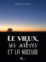 Le vieux, ses arbres et la noceuse