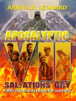 Apocalyptic 7—Salvations’ Cry: Faith is their only hope for survival