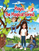 Maya, The Magical Forest