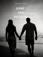 Josh and Delilah: Flame and water