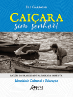 Caiçara Sim Senhor! Raízes da Brasilidade na Baixada Santista - Identidade Cultural e Educação