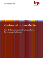 Kindsmord in den Medien: Eine Diskursanalyse ost-westdeutscher Dominanzverhältnisse
