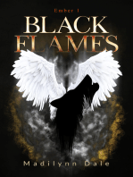 Black Flames, Ember 1