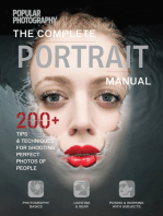 The Complete Portrait Manual: 200+ Tips & Techniques for Shooting the Perfect Photos of People