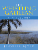 The Whistling Galilean: Shai’s Journey