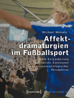 Affektdramaturgien im Fußballsport: Die Entzauberung kollektiver Emotionen aus wissenssoziologischer Perspektive