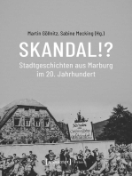 Skandal!? Stadtgeschichten aus Marburg im 20. Jahrhundert