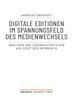 Digitale Editionen im Spannungsfeld des Medienwechsels: Analysen und Lösungsstrategien aus Sicht der Informatik