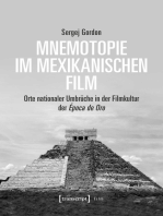 Mnemotopie im mexikanischen Film: Orte nationaler Umbrüche in der Filmkultur der Época de Oro