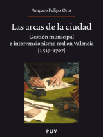 Las arcas de la ciudad: Gestión municipal e intervencionismo real en Valencia (1517-1707)