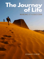 The Journey Of Life (Making It A Success)