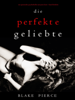 Die Perfekte Geliebte (Ein spannender Psychothriller mit Jessie Hunt—Band Fünfzehn)