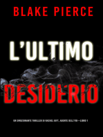 L’ultimo desiderio (Un emozionante thriller di Rachel Gift, Agente dell’FBI – Libro 1)