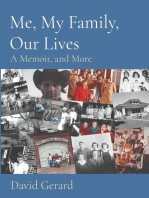 Me, My Family, Our Lives: A Memoir, and More