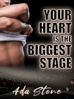 Your Heart Is the Biggest Stage