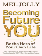 Becoming Future You: Becoming Future You, #1