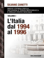 L’Italia dal 1994 al 1996: Breve storia della seconda e terza Repubblica dal 1994 al 2018 e dello stato sociale 1