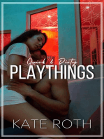 Playthings: Quick & Dirty