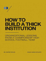 How to Build a Thick Institution: Organizational Lessons from a Championship High School Football Program