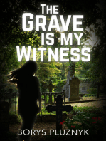 The Grave is my Witness