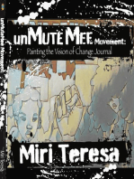 unMuteMee Movement: Painting The Voice of Change Journal