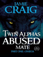 TWIN ALPHAS ABUSED MATE