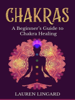 Chakras: A Beginner's Guide to Chakra Healing