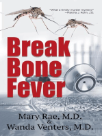 Break Bone Fever