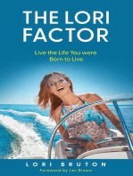 THE LORI FACTOR: Live the Life You were Born to Live