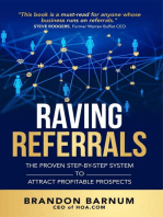 Raving Referrals: The Proven Step-by-Step System to Attract Profitable Prospects