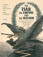 The Tsar, The Empire, and The Nation: Dilemmas of Nationalization in Russia's Western Borderlands, 1905-1915