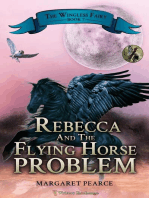 Rebecca and the Flying Horse Problem: The Wingless Fairy, #7