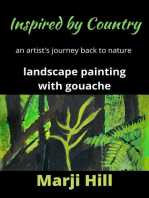 Inspired by Country: An Artist's Journey Back to Nature Landscape Painting with Gouache