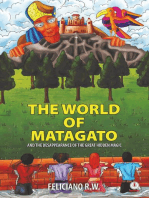 The World Of Matagato: And The Desappearance Of The Great Hidden Magic