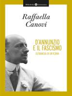 D'Annunzio e il fascismo: Eutanasia di un'icona