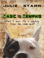 Magic to Memphis: What if your life is working from the inside out?