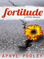 Fortitude: A PTSD Memoir