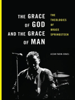 The Grace of God and the Grace of Man: The Theologies of Bruce Springsteen