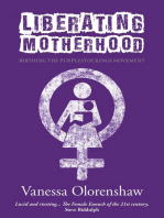 Liberating Motherhood: Birthing the Purplestockings Movement