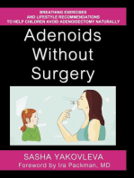 Adenoids Without Surgery: Breathing Exercises and Lifestyle Recommendations to Help Children Avoid Adenoidectomy Naturally
