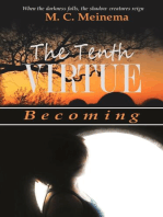 The Tenth Virtue: Becoming