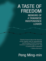A Taste of Freedom: Memoirs of a Taiwanese Independence Leader