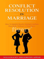CONFLICT RESOLUTION IN MARRIAGE: How To  Quickly Resolve Marital Conflicts Without A Third Party