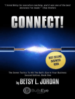 Connect!: The Seven Tactics To Hit The Bull's Eye In Your Business, Book One